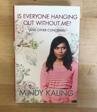 Mindy Kaling - Is Everyone Hanging Out Without Me? - Hardback (USED)