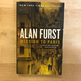 Alan Furst - Mission To Paris - Paperback (USED)