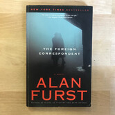 Alan Furst - The Foreign Correspondent - Paperback (USED)