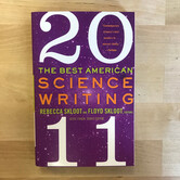 Rebecca Skloot, Floyd Skloot (Editors) - 2011 Best American Science Writing - Paperback (USED)