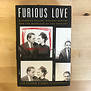 Sam Kashner, Nancy Schoenberger - Furious Love - Hardback (USED)