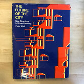 Peter Wolf - The Future Of The City - Hardback (USED)