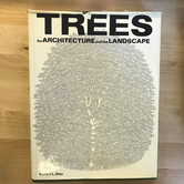 Robert L. Zion - Trees For Architecture And The Landscape - Hardback (USED)