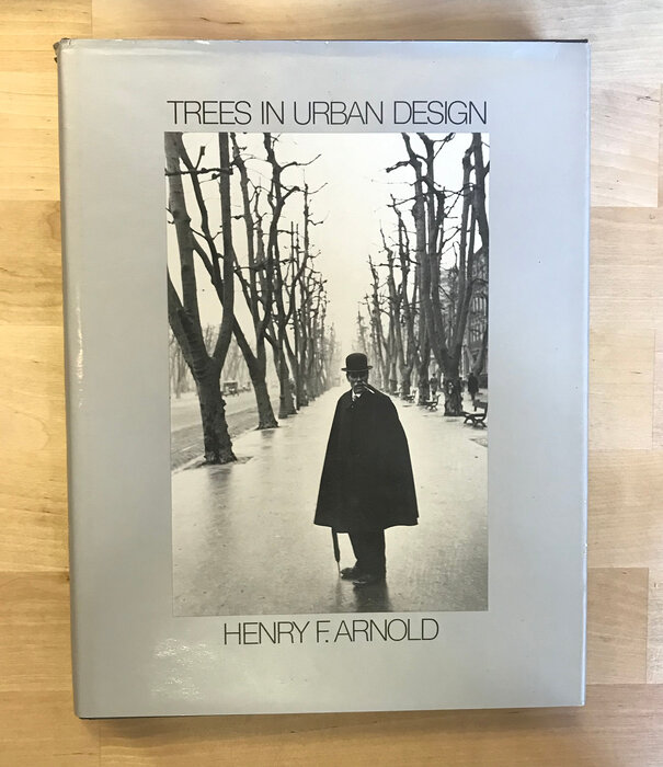 Henry F. Arnold - Trees In Urban Design - Hardback (USED)