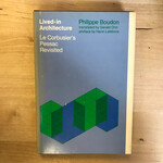 Philippe Boudon - Lived-In Architecture: Le Corbusier’s Pessac Revisited - Hardback (USED)