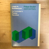 Philippe Boudon - Lived-In Architecture: Le Corbusier’s Pessac Revisited - Hardback (USED)