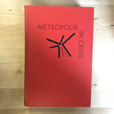 Jeffrey K. Hadden (Editor) - Metropolis In Crisis - Hardback (USED)