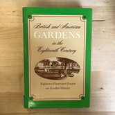 Robert P. Maccubbin, Peter Martin (Editors) - British And American Gardens In The Eighteenth Century - Hardback (USED)