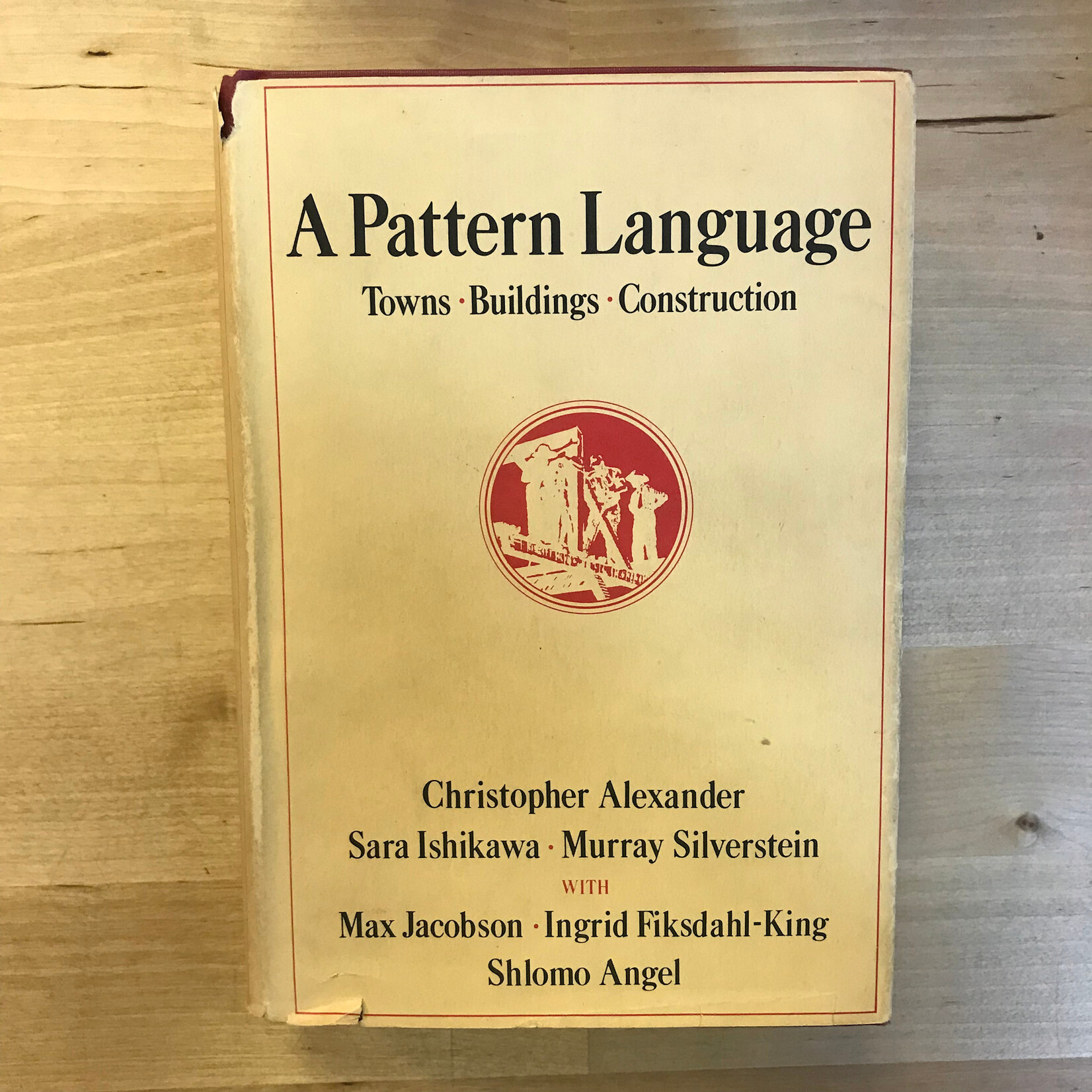 Christopher Alexander, Sara Ishikawa, Murray Silverstein - A Pattern Language - Hardback (USED)