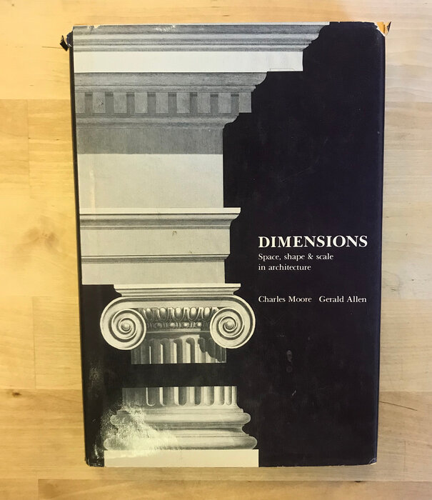 Charles Moore, Gerald Allen - Dimensions - Hardback (USED)