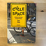 Steven Fleming - Cycle Space - Paperback (USED)