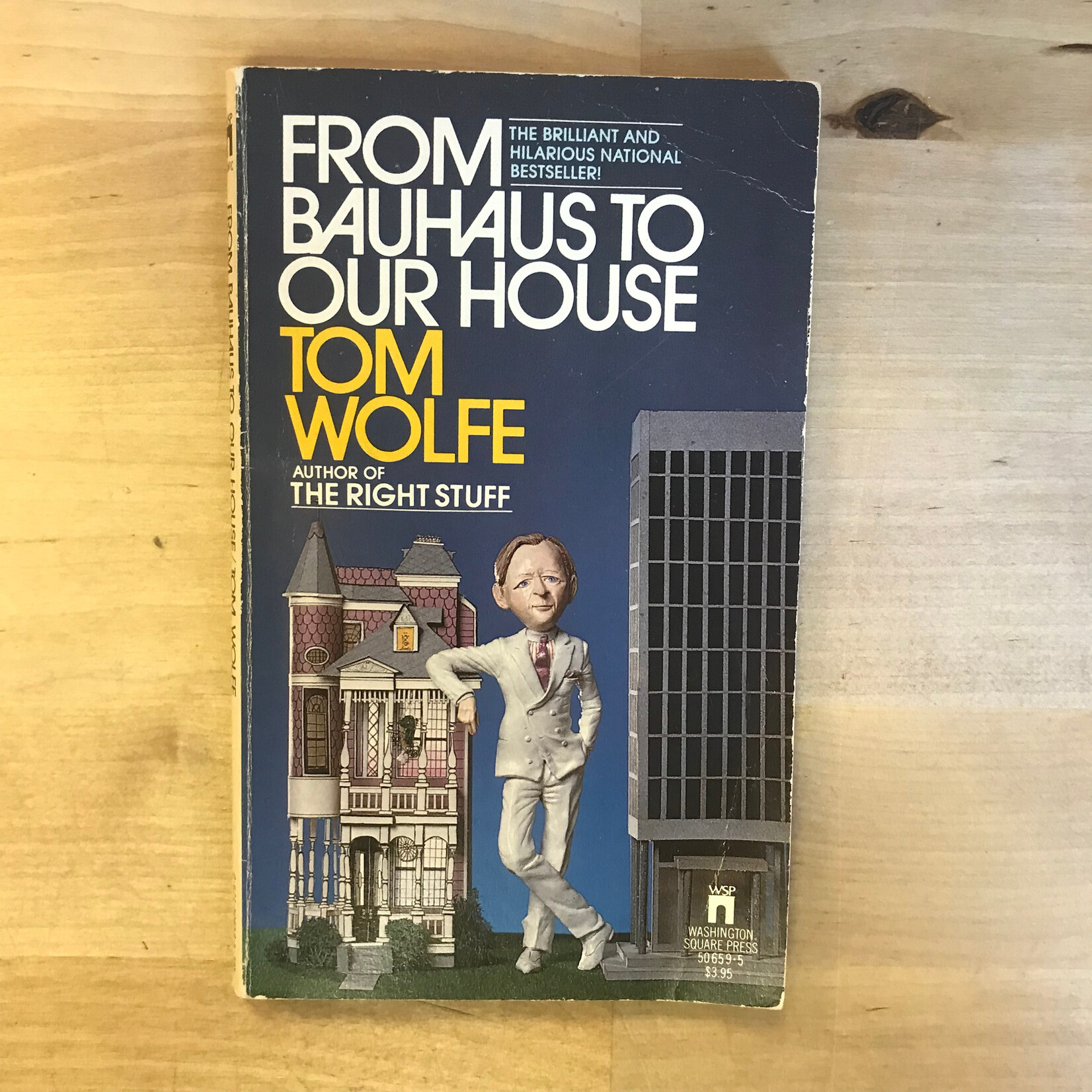 Tom Wolfe - From Bauhaus To Our House - Paperback (USED)