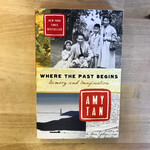 Amy Tan - Where The Past Begins - Paperback (USED)