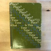 Kevin Lynch - What Time Is This Place? - Hardback (USED)