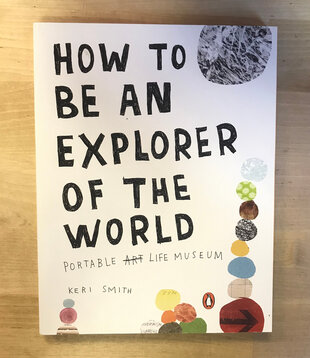 Keri Smith - How To An Explorer Of The World - Paperback (USED)
