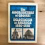 Walter C. Kidney - The Architecture Of Choice - Hardback (USED)