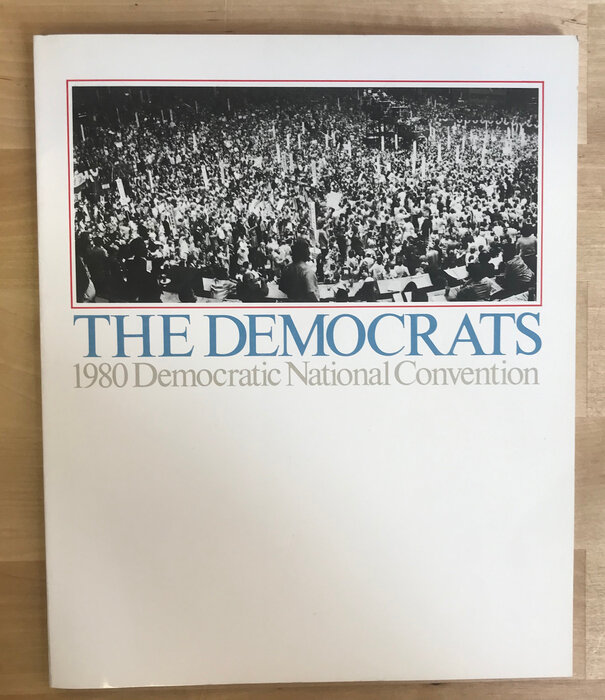 Democrats - 1980 Democratic National Convention Program - Paperback (USED)