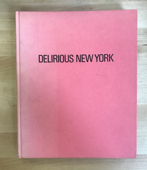 Rem Koolhaas - Delirious New York (FIRST) - Hardback (USED)