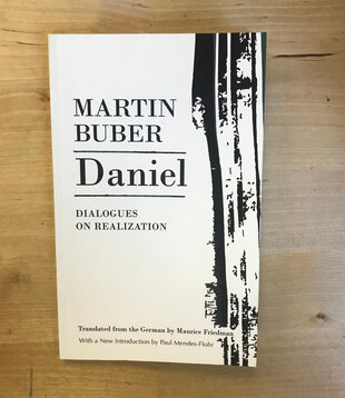 Martin Bauber - Daniel: Dialogues On Realization - Paperback (USED)