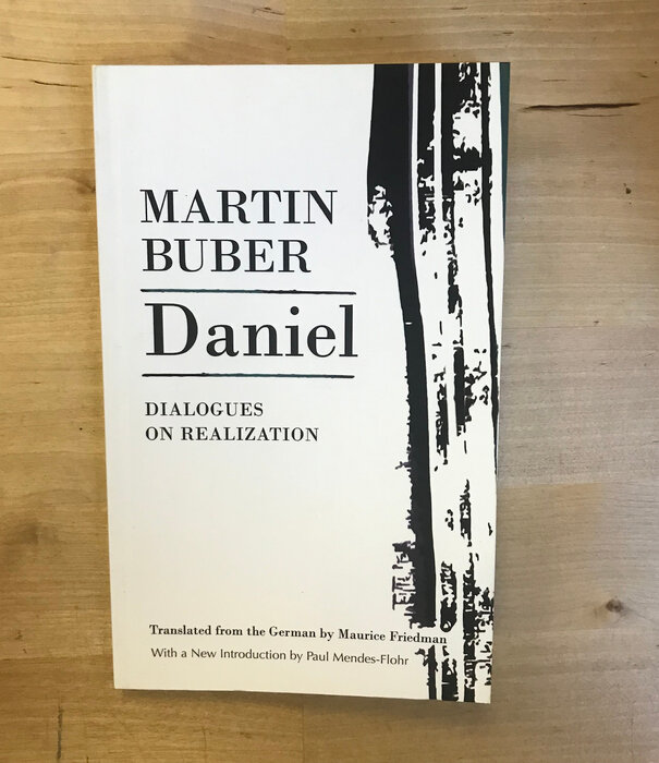 Martin Bauber - Daniel: Dialogues On Realization - Paperback (USED)