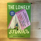 Natalie Eve Garrett (Editor) - The Lonely Stories (Advance Reader) - Paperback (USED)