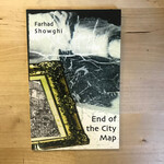 Farhad Showghi - End Of The City Map - Paperback (USED)