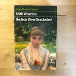 Edith Wharton - Hudson River Bracketed - Paperback (USED)