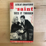 Leslie Charteris - The Saint Sees It Through - Paperback (USED)