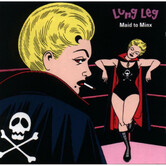 Lung Leg - Maid To Minx - LP-PNFG-31C - Vinyl LP (NEW)