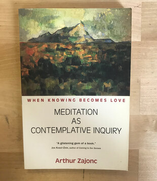 Arthur Zajonc - Mediation As Contemplative Inquiry - Paperback (USED)