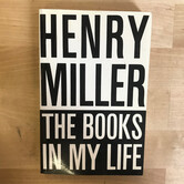Henry Miller - The Books Of My Life - Paperback (USED)