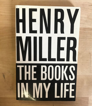 Henry Miller - The Books Of My Life - Paperback (USED)