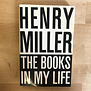 Henry Miller - The Books Of My Life - Paperback (USED)