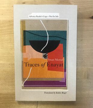 Iman Mersal - Traces Of Enayat (Advance Reader) - Paperback (USED)