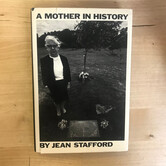 Jean Stafford - A Mother In History - Hardback (USED)