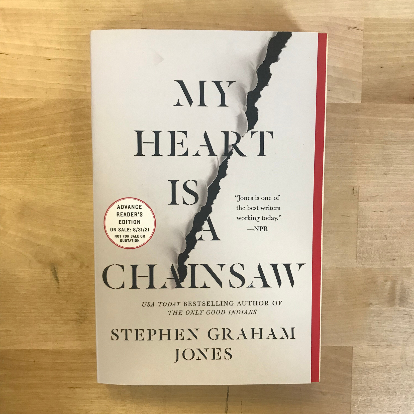 Stephen Graham Jones - My Heart Is A Chainsaw (Advance Reader) - Paperback (USED)