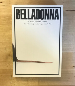 Dasa Drndic - Belladonna - Paperback (USED)