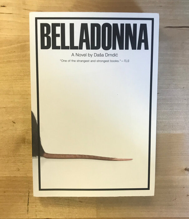 Dasa Drndic - Belladonna - Paperback (USED)