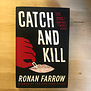 Ronan Farrow - Catch And Kill (SIGNED) - Hardback (USED - FE)
