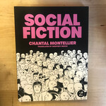 Chantal Montellier - Social Fiction - Paperback (USED)