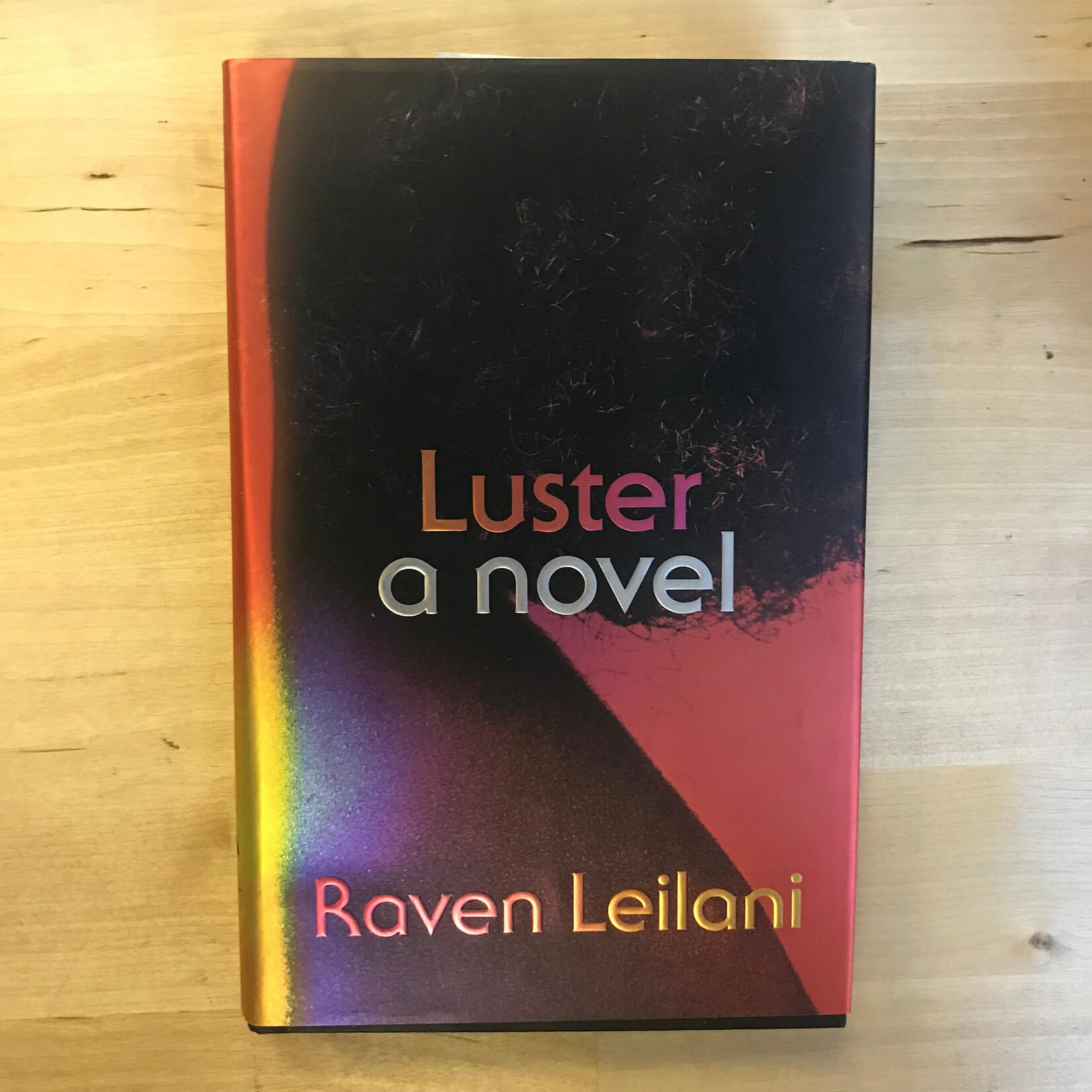 Raven Leilani - Luster - Hardback (USED)