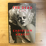 Christian Kracht - The Dead - Hardback (USED)