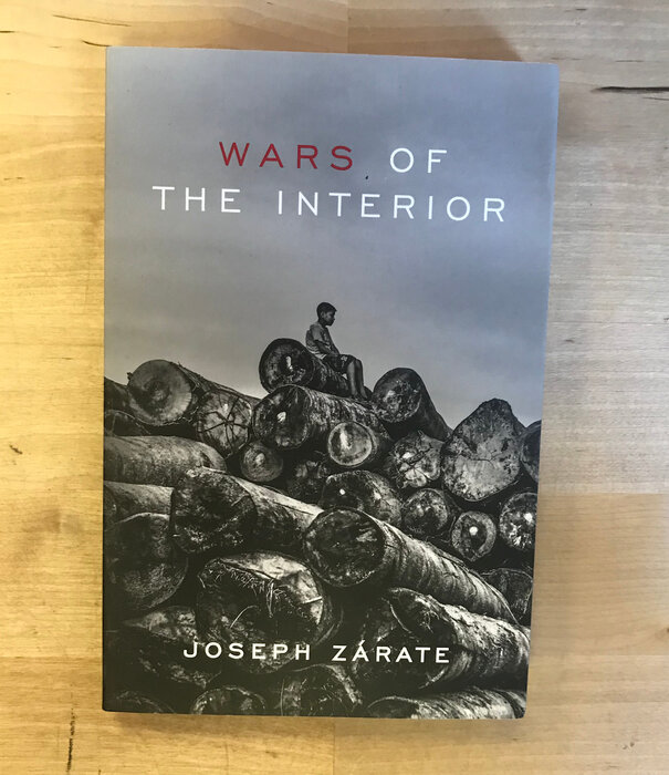 Joseph Zarate - Wars Of The Interior - Paperback (USED)