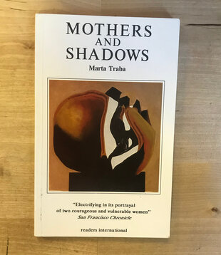 Marta Traba - Mothers And Shadows - Paperback (USED)