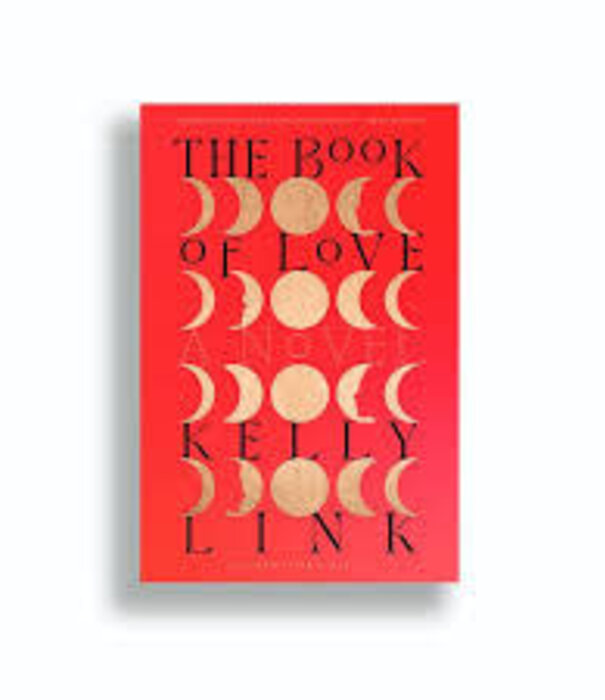 Kelly Link - The Book Of Love - Paperback (NEW)