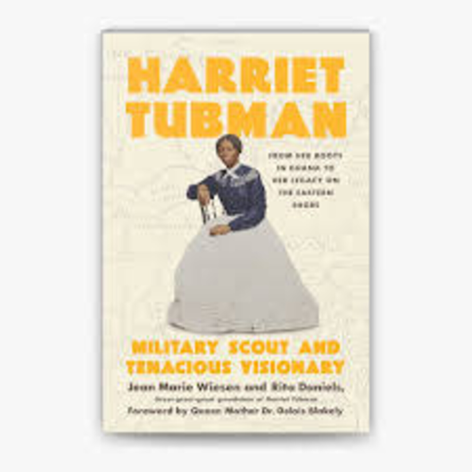 Jean Marie Wilson, Rita Daniels - Harriet Tubman - Hardback (NEW)