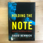 David Remnick - Holding The Note - Hardback (USED)