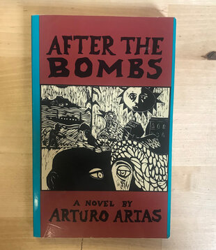Arturo Arias - After The Bombs - Paperback (USED)