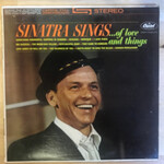 Frank Sinatra - Sinatra Sings … Of Love And Things - SW 1729 - Vinyl LP (USED)