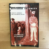 Andreas Glaesar - Divided In Unity - Paperback (USED)